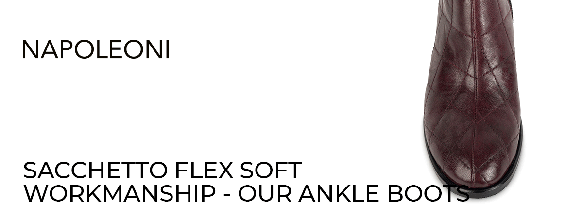 Napoleoni AI2021 - Sacchetto Flex Soft Workmanship - Our Ankle Boots